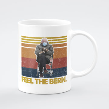 Feel The Bern Bernie Sanders Funny Vintage Mug